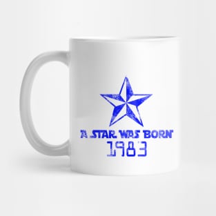 Star was born Mug